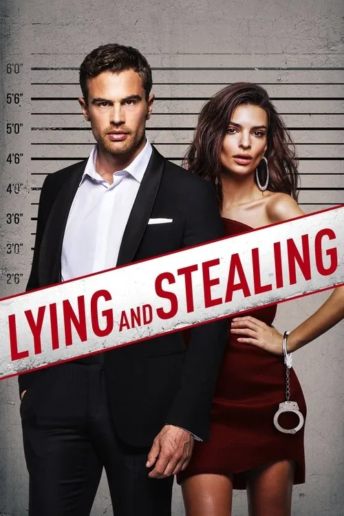 Lying and Stealing film afişi
